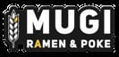 Mugi Ramen and Poke 